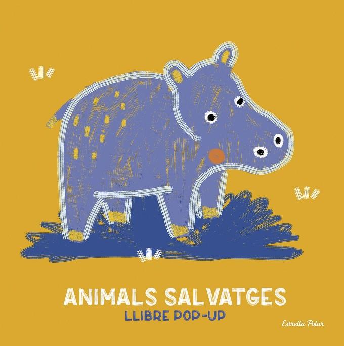 ANIMALS SALVATGES. LLIBRE POP-UP | 9791387782207 | CHAMBEL, ANAÏS | Galatea Llibres | Llibreria online de Reus, Tarragona | Comprar llibres en català i castellà online