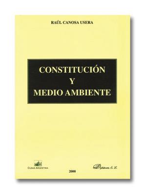 CONSTITUCION Y MEDIO AMBIENTE | 9788481557060 | CANOSA USERA, RAUL | Galatea Llibres | Llibreria online de Reus, Tarragona | Comprar llibres en català i castellà online