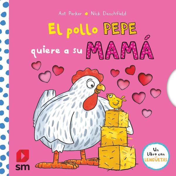 EL POLLO PEPE QUIERE A SU MAMÁ | 9788410552821 | DENCHFIELD, NICK | Galatea Llibres | Llibreria online de Reus, Tarragona | Comprar llibres en català i castellà online