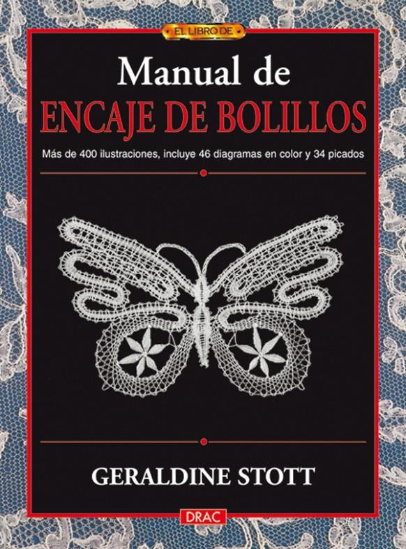 MANUAL DE ENCAJE DE BOLILLOS | 9788496777651 | STOTT, GERALDINE | Galatea Llibres | Librería online de Reus, Tarragona | Comprar libros en catalán y castellano online