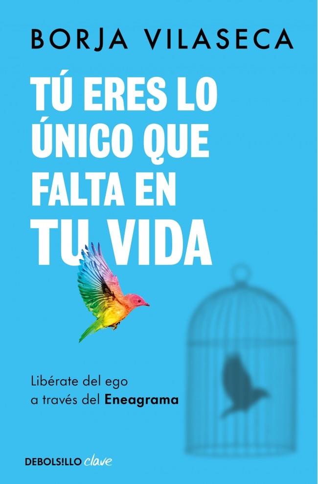TÚ ERES LO ÚNICO QUE FALTA EN TU VIDA | 9788466371735 | VILASECA, BORJA | Galatea Llibres | Llibreria online de Reus, Tarragona | Comprar llibres en català i castellà online