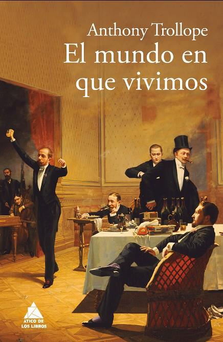 EL MUNDO EN QUE VIVIMOS | 9788417743185 | TROLLOPE, ANTHONY | Galatea Llibres | Librería online de Reus, Tarragona | Comprar libros en catalán y castellano online