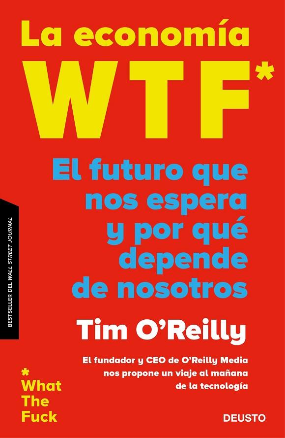 LA ECONOMíA WTF | 9788423429325 | O'REILLY, TIMOTHY F. | Galatea Llibres | Librería online de Reus, Tarragona | Comprar libros en catalán y castellano online