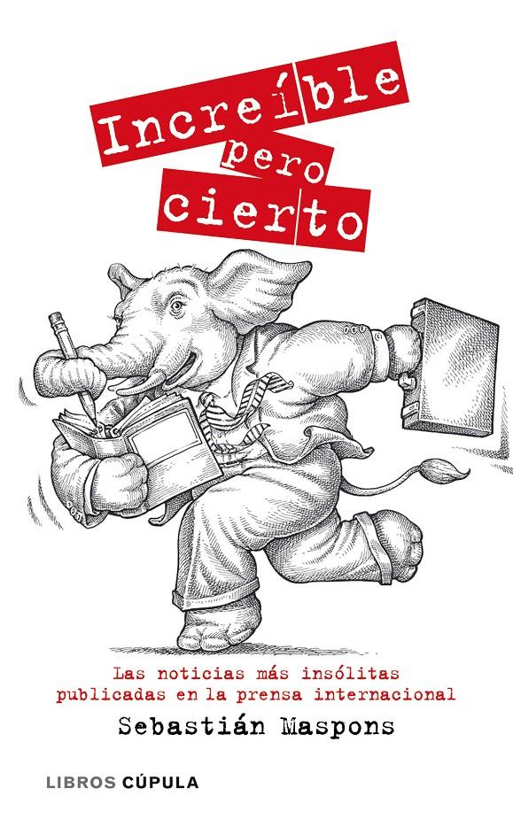 INCREÍBLE PERO CIERTO | 9788448067786 | MASPONS, SEBASTIÁN | Galatea Llibres | Llibreria online de Reus, Tarragona | Comprar llibres en català i castellà online