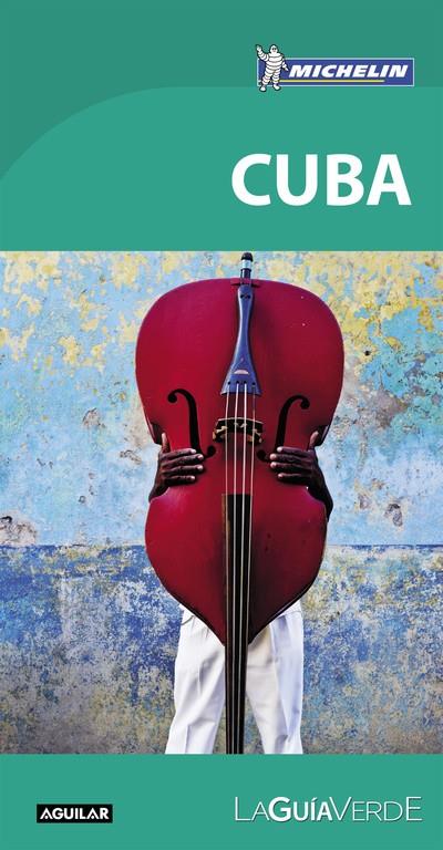 CUBA (LA GUÍA VERDE MICHELLIN 2016) | 9788403515420 | Galatea Llibres | Librería online de Reus, Tarragona | Comprar libros en catalán y castellano online
