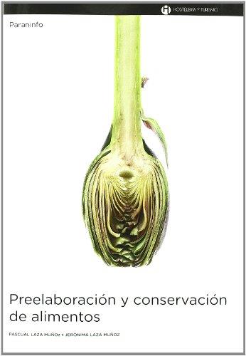 PREPARACIÓN Y CONSERVACIÓN DE ALIMENTOS | 9788497321488 | Galatea Llibres | Librería online de Reus, Tarragona | Comprar libros en catalán y castellano online