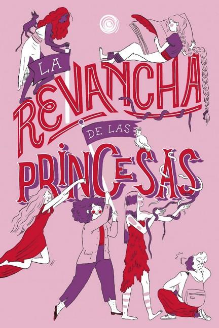 LA REVANCHA DE LAS PRINCESAS | 9788418510953 | AA.VV | Galatea Llibres | Librería online de Reus, Tarragona | Comprar libros en catalán y castellano online