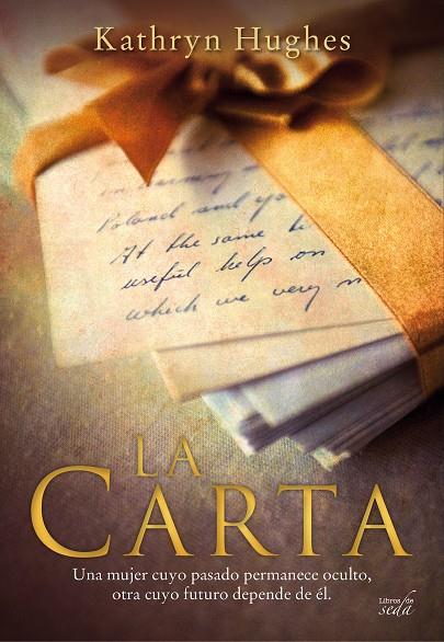 LA CARTA | 9788416550470 | HUGHES, KATHRYN | Galatea Llibres | Librería online de Reus, Tarragona | Comprar libros en catalán y castellano online