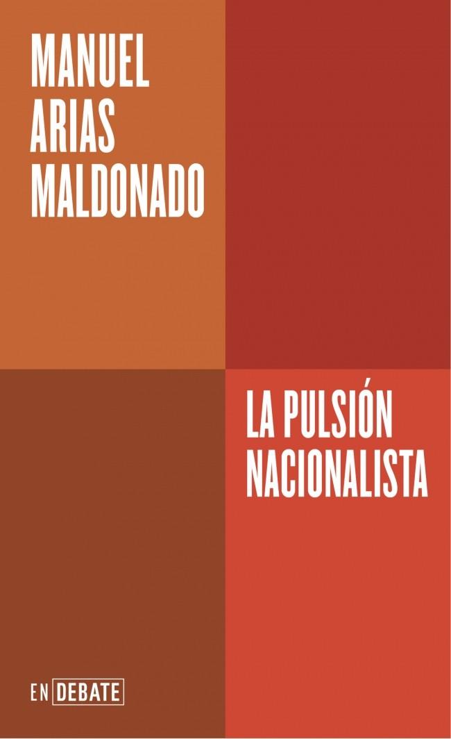 LA PULSIÓN NACIONALISTA | 9788410433717 | ARIAS MALDONADO, MANUEL | Galatea Llibres | Librería online de Reus, Tarragona | Comprar libros en catalán y castellano online