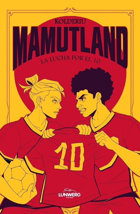 MAMUTLAND 2. LA LUCHA POR EL 10 | 9791387761974 | KOLDERIU | Galatea Llibres | Llibreria online de Reus, Tarragona | Comprar llibres en català i castellà online
