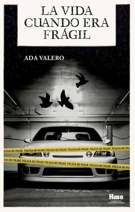 LA VIDA CUANDO ERA FRÁGIL | 9788412301601 | VALERO, ADA | Galatea Llibres | Llibreria online de Reus, Tarragona | Comprar llibres en català i castellà online