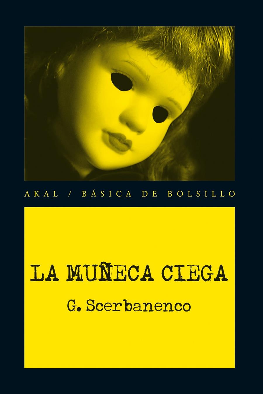 LA MUÑECA CIEGA | 9788446037439 | SCERBANENCO, GIORGIO | Galatea Llibres | Librería online de Reus, Tarragona | Comprar libros en catalán y castellano online