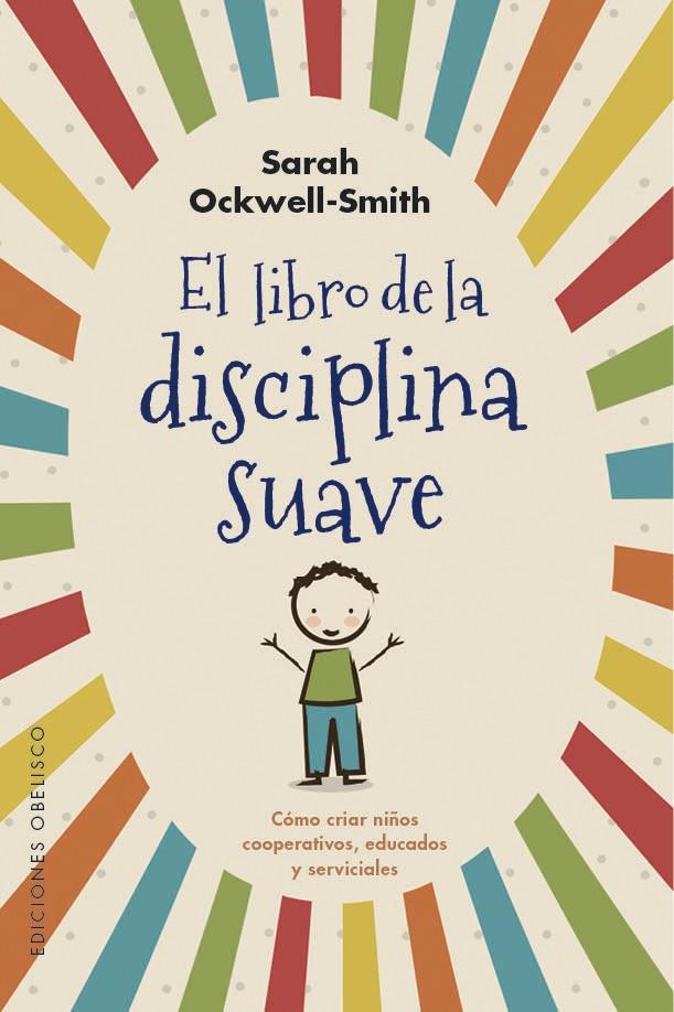 EL LIBRO DE LA DISCIPLINA SUAVE | 9788491115571 | OCKWELL-SMITH, SARAH | Galatea Llibres | Llibreria online de Reus, Tarragona | Comprar llibres en català i castellà online