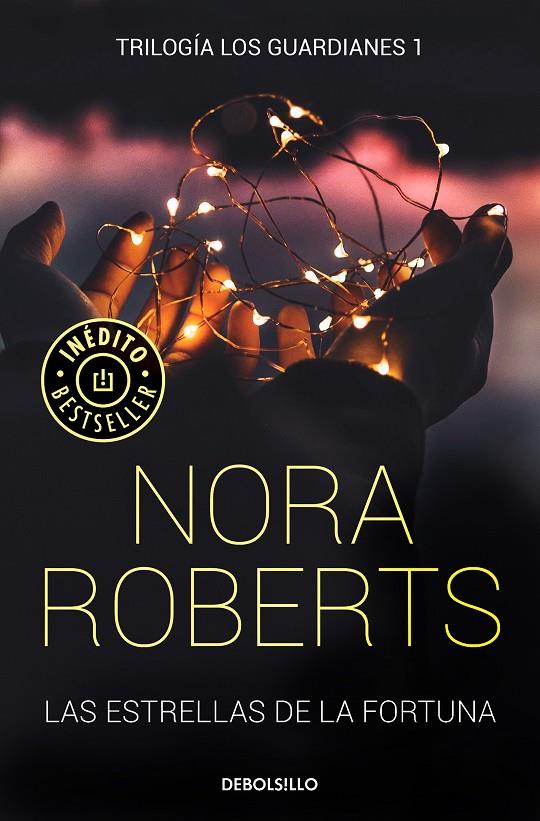 LAS ESTRELLAS DE LA FORTUNA (TRILOGIA LOS GUARDIANES 1) | 9788466343411 | ROBERTS, NORA | Galatea Llibres | Llibreria online de Reus, Tarragona | Comprar llibres en català i castellà online