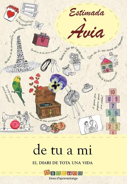 ESTIMADA AVIA DE TU A MI. EL DIARI DE TOTA UNA VIDA | 9788412895896 | Galatea Llibres | Librería online de Reus, Tarragona | Comprar libros en catalán y castellano online