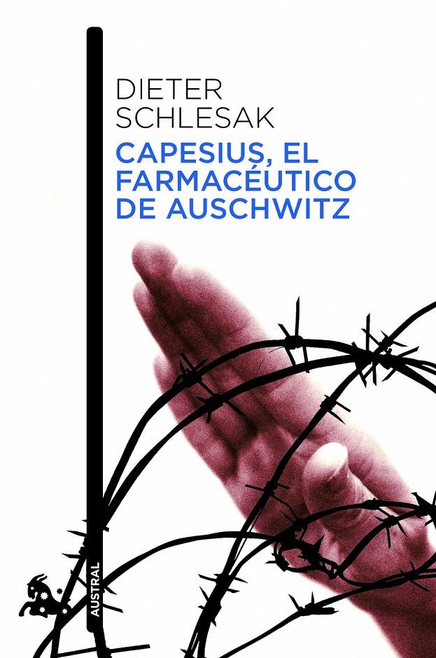 CAPESIUS, EL FARMACÉUTICO DE AUSCHWITZ | 9788432213694 | DIETER SCHLESAK | Galatea Llibres | Librería online de Reus, Tarragona | Comprar libros en catalán y castellano online