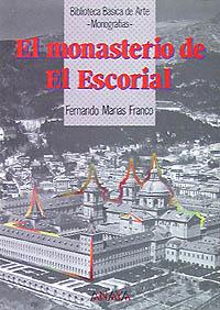 EL MONASTERIO DE EL ESCORIAL | 9788420740348 | MARÍAS FRANCO, FERNANDO | Galatea Llibres | Llibreria online de Reus, Tarragona | Comprar llibres en català i castellà online