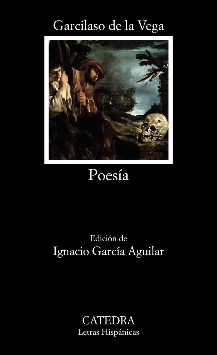 POESÍA GARCILASO | 9788437641546 | GARCILASO DE LA VEGA | Galatea Llibres | Llibreria online de Reus, Tarragona | Comprar llibres en català i castellà online
