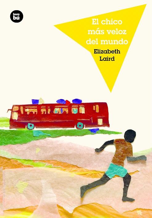 EL CHICO MAS VELOZ DEL MUNDO | 9788483434048 | LAIRD, ELIZABETH | Galatea Llibres | Librería online de Reus, Tarragona | Comprar libros en catalán y castellano online