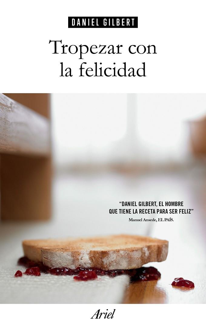 TROPEZAR CON LA FELICIDAD | 9788434425224 | GILBERT, DANIEL | Galatea Llibres | Librería online de Reus, Tarragona | Comprar libros en catalán y castellano online