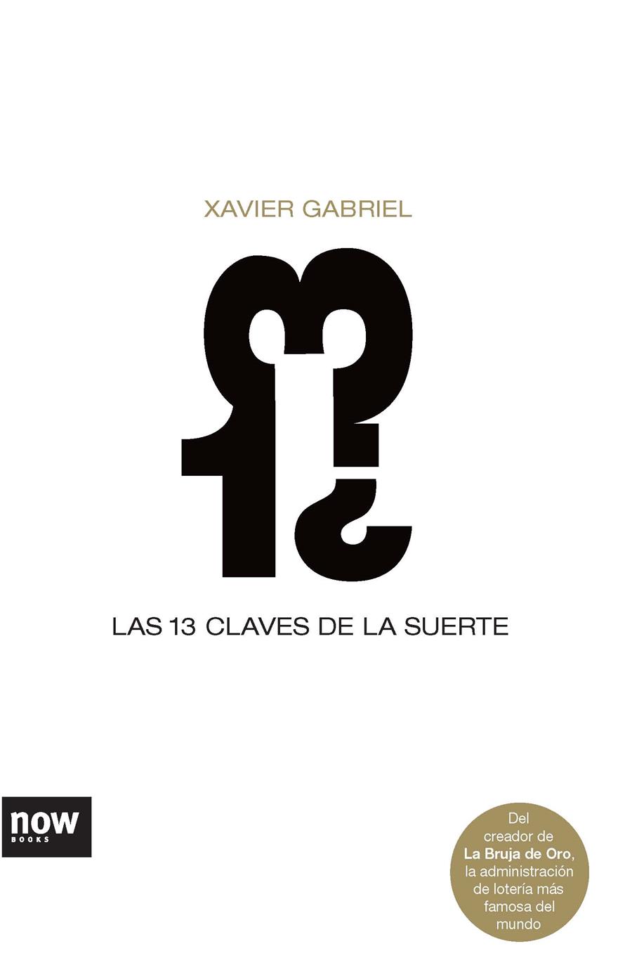 TRECE CLAVES DE LA SUERTE | 9788493660246 | GABRIEL, XAVIER | Galatea Llibres | Llibreria online de Reus, Tarragona | Comprar llibres en català i castellà online
