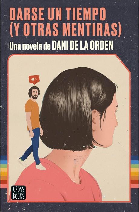 DARSE UN TIEMPO (Y OTRAS MENTIRAS) | 9788408237075 | DE LA ORDEN, DANI | Galatea Llibres | Librería online de Reus, Tarragona | Comprar libros en catalán y castellano online