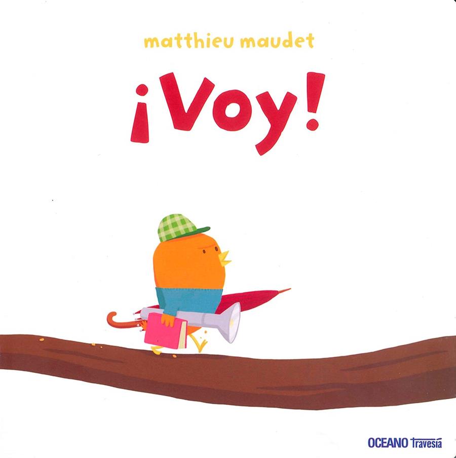 VOY! | 9786077351627 | MAUDET, MATTHIEU | Galatea Llibres | Llibreria online de Reus, Tarragona | Comprar llibres en català i castellà online