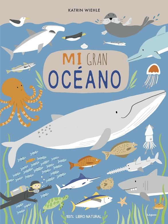 MI GRAN OCÉANO | 9788412052121 | WIEHLE, KATRIN | Galatea Llibres | Llibreria online de Reus, Tarragona | Comprar llibres en català i castellà online