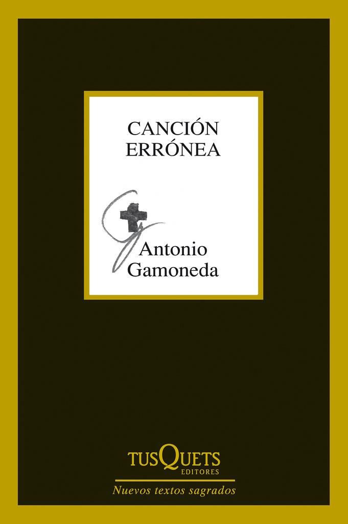 CANCIÓN ERRÓNEA | 9788483834374 | GAMONEDA, ANTONIO | Galatea Llibres | Librería online de Reus, Tarragona | Comprar libros en catalán y castellano online