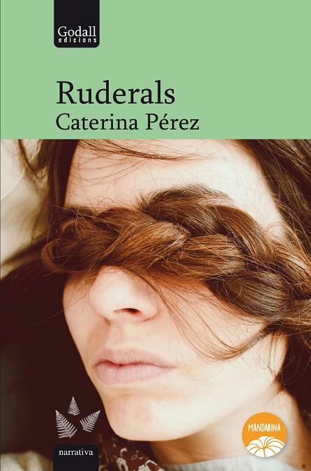 RUDERALS | 9788412307283 | PEREZ, CATERINA | Galatea Llibres | Llibreria online de Reus, Tarragona | Comprar llibres en català i castellà online