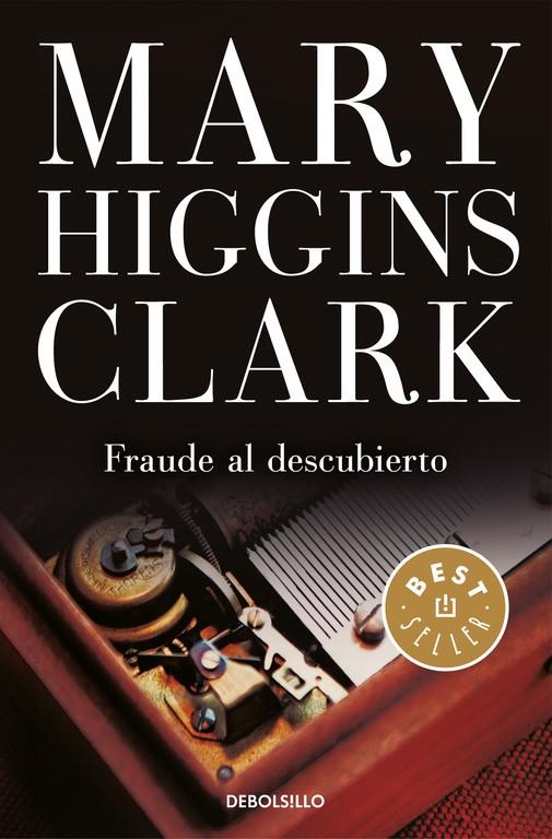 FRAUDE AL DESCUBIERTO | 9788466339537 | HIGGINS CLARK, MARY | Galatea Llibres | Librería online de Reus, Tarragona | Comprar libros en catalán y castellano online