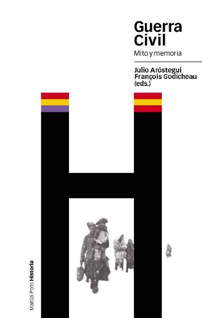 GUERRA CIVIL. MITO Y MEMORIA | 9788496467125 | AROSTEGUI, JULIO | Galatea Llibres | Librería online de Reus, Tarragona | Comprar libros en catalán y castellano online