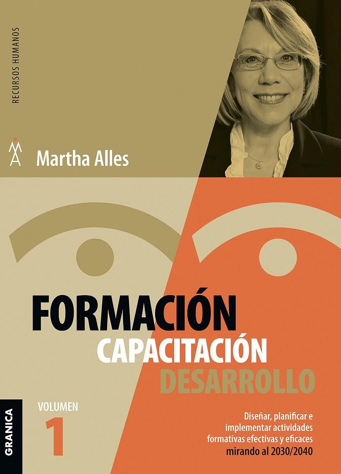 FORMACIÓN, CAPACITACIÓN, DESARROLLO VOLUMEN 1 | 9789878358024 | ALLES, MARTHA ALICIA | Galatea Llibres | Librería online de Reus, Tarragona | Comprar libros en catalán y castellano online
