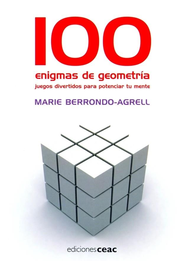 100 ENIGMAS DE GEOMETRIA | 9788432919138 | BERRONDO AGRELL, MARIE | Galatea Llibres | Librería online de Reus, Tarragona | Comprar libros en catalán y castellano online