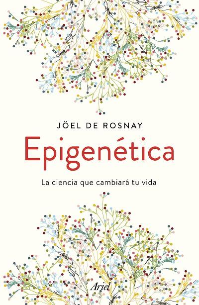 EPIGENÉTICA | 9788434430679 | DE ROSNAY, JOËL | Galatea Llibres | Llibreria online de Reus, Tarragona | Comprar llibres en català i castellà online