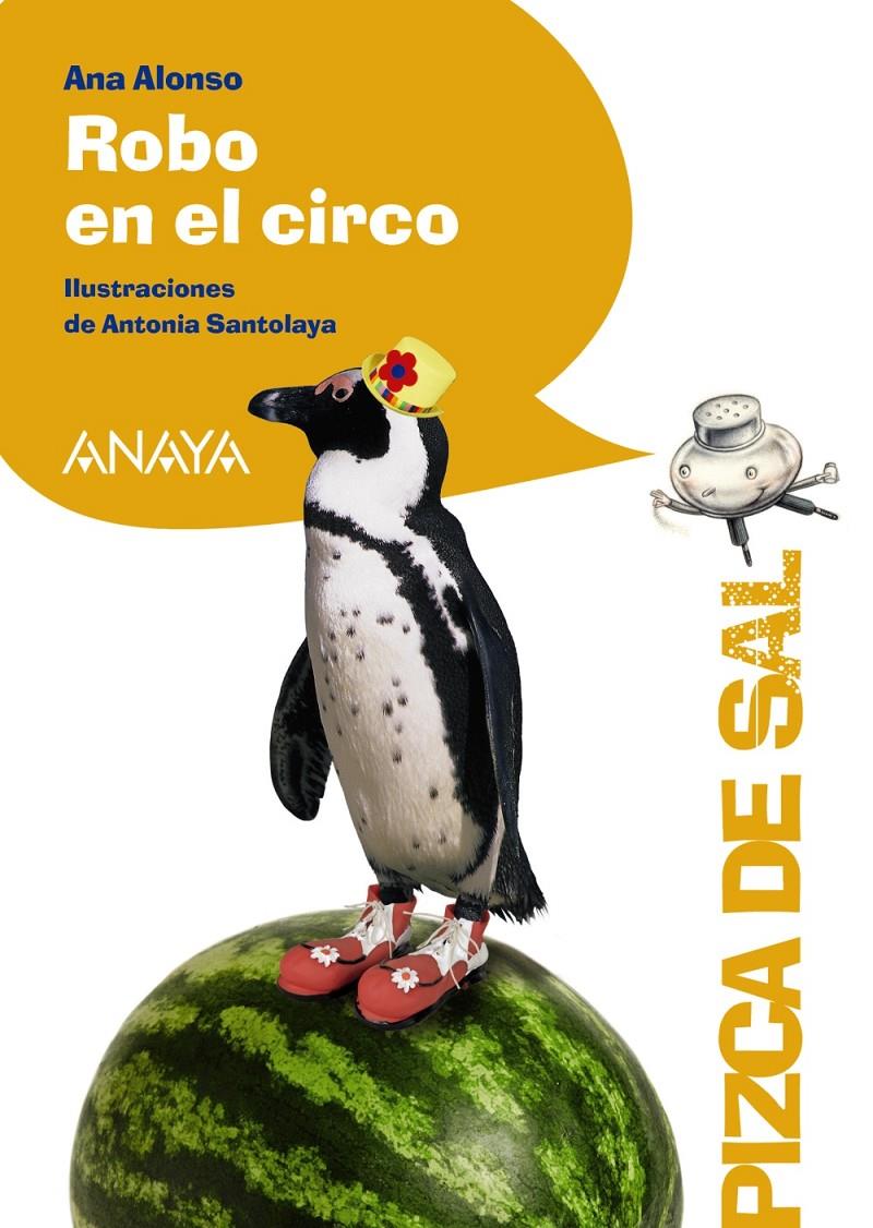 ROBO EN EL CIRCO | 9788467840964 | ALONSO, ANA | Galatea Llibres | Librería online de Reus, Tarragona | Comprar libros en catalán y castellano online