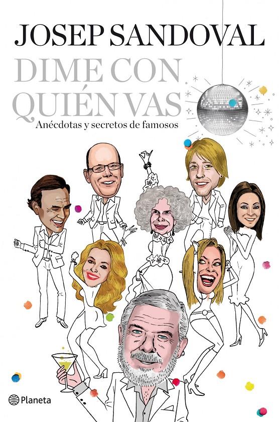 DIME CON QUIEN VAS | 9788408003984 | SANDOVAL, JOSEP | Galatea Llibres | Llibreria online de Reus, Tarragona | Comprar llibres en català i castellà online