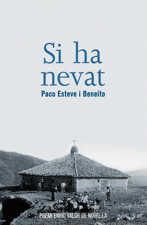 SI HA NEVAT | 9788490266922 | ESTEVE I BENEITO, PACO | Galatea Llibres | Llibreria online de Reus, Tarragona | Comprar llibres en català i castellà online