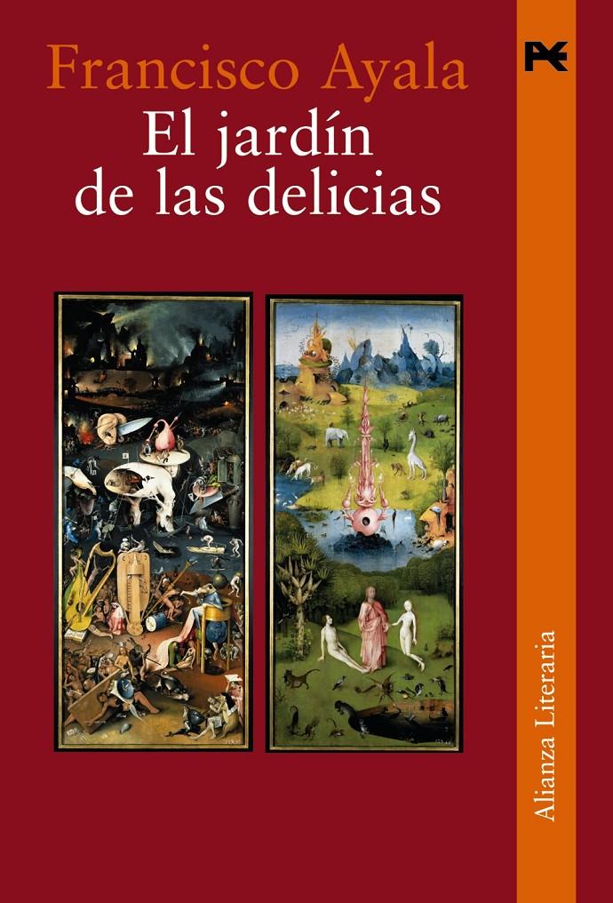 JARDIN DE LAS DELICIAS, EL | 9788420647975 | AYALA, FRANCISCO | Galatea Llibres | Librería online de Reus, Tarragona | Comprar libros en catalán y castellano online