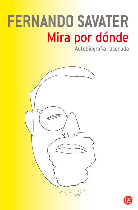 MIRA POR DONDE | 9788466319096 | SAVATER, FERNANDO | Galatea Llibres | Librería online de Reus, Tarragona | Comprar libros en catalán y castellano online