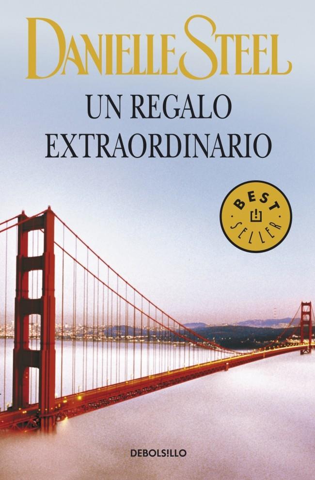 UN REGALO EXTRAORDINARIO | 9788499898643 | STEEL, DANIELLE | Galatea Llibres | Llibreria online de Reus, Tarragona | Comprar llibres en català i castellà online