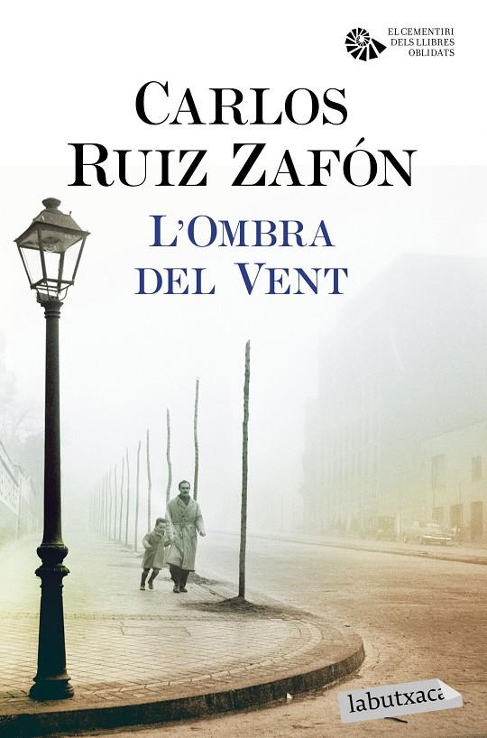 L'OMBRA DEL VENT | 9788416600410 | RUIZ ZAFÓN, CARLOS | Galatea Llibres | Llibreria online de Reus, Tarragona | Comprar llibres en català i castellà online