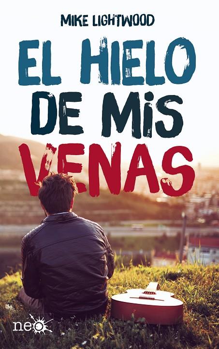 EL HIELO DE MIS VENAS | 9788417002046 | LIGHTWOOD, MIKE | Galatea Llibres | Llibreria online de Reus, Tarragona | Comprar llibres en català i castellà online