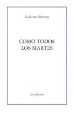 COMO TODOS LOS MARTES | 9788489753624 | HERRERO, ROBERTO | Galatea Llibres | Librería online de Reus, Tarragona | Comprar libros en catalán y castellano online
