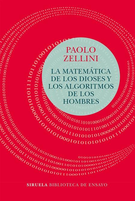 LA MATEMÁTICA DE LOS DIOSES Y LOS ALGORITMOS DE LOS HOMBRES | 9788417454456 | ZELLINI, PAOLO | Galatea Llibres | Librería online de Reus, Tarragona | Comprar libros en catalán y castellano online