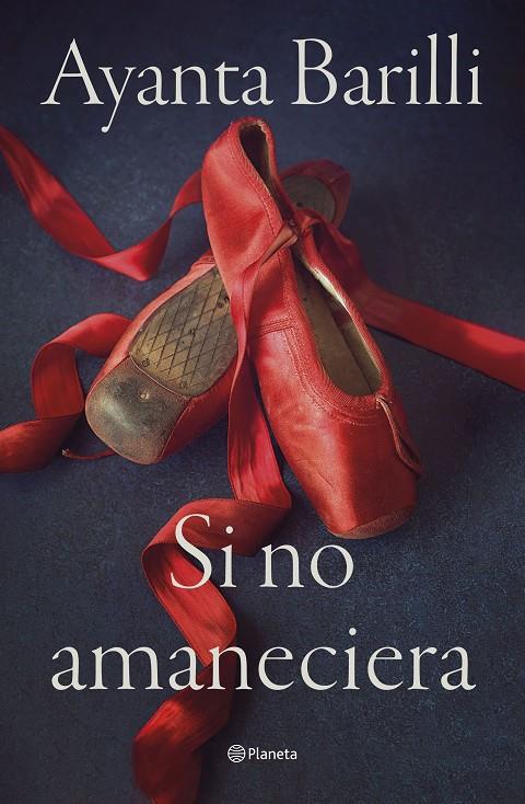 SI NO AMANECIERA | 9788408270478 | BARILLI, AYANTA | Galatea Llibres | Llibreria online de Reus, Tarragona | Comprar llibres en català i castellà online