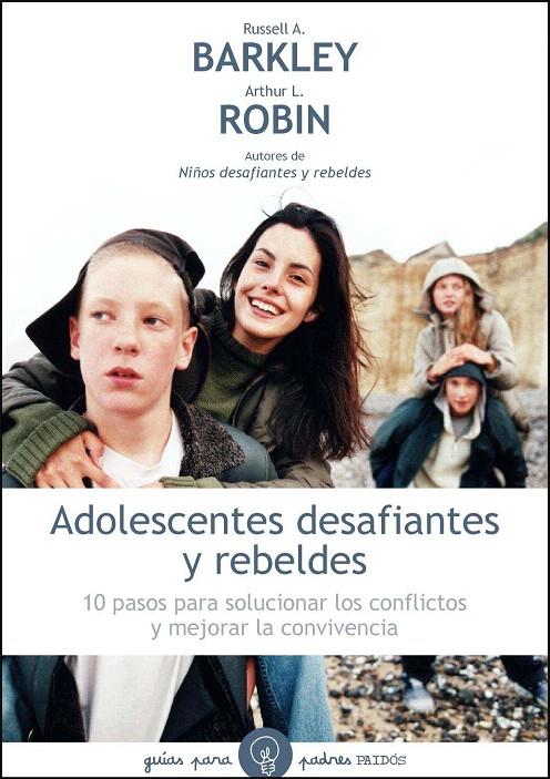 ADOLESCENTES DESAFIANTES Y REBELDES | 9788449324994 | BARKLEY, RUSSELL A | Galatea Llibres | Librería online de Reus, Tarragona | Comprar libros en catalán y castellano online