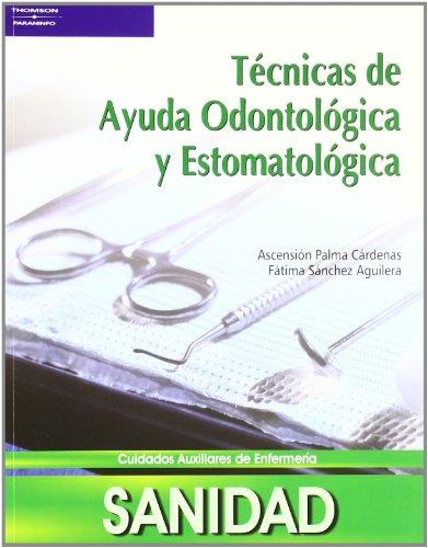 TECNICAS DE AYUDA ODONTOLOGICA Y ESTOMATOLOGICA | 9788497325431 | PALMA CARDENAS, ASCENSION Y FATIMA SANCHEZ AGUILER | Galatea Llibres | Librería online de Reus, Tarragona | Comprar libros en catalán y castellano online