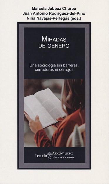 MIRADAS DE GÉNERO | 9788498889109 | JABBAZ CHURBA, MARCELA/RODRIGUEZ DEL PINO, JUAN ANTONIO/NAVAJAS PERTEGÁS, NINA | Galatea Llibres | Llibreria online de Reus, Tarragona | Comprar llibres en català i castellà online
