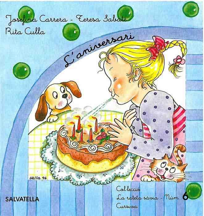 ANIVERSARI, L`Nº 6 CURSIVA | 9788472108660 | SABATÉ RODIÉ, TERESA | Galatea Llibres | Librería online de Reus, Tarragona | Comprar libros en catalán y castellano online